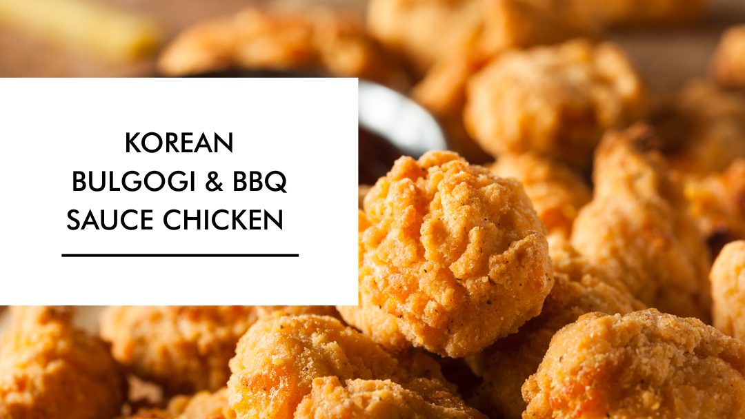 Blog Banner (1080 × 608px) (12) Korean Bulgogi & BBQ Sauce Chicken - Predust