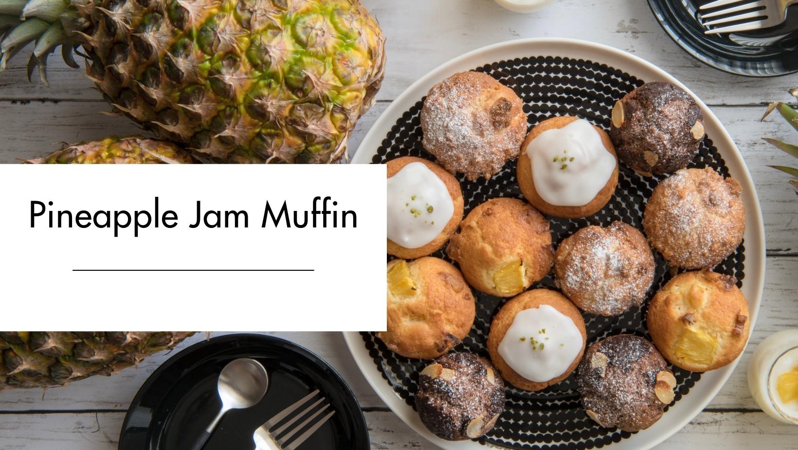 Pineapple Jam Muffin Pineapple Jam Muffin